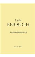 I Am Enough Journal: Christian Journal, Blank, Lined, Notebook, Yellow 7x10