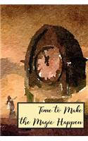 Time to Make the Magic Happen: Goal Setting Planner for Women
