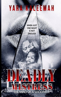 Deadly Mistress