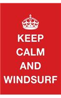 Keep Calm and Windsurf