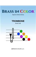 Brass in Color: Trombone Book 1