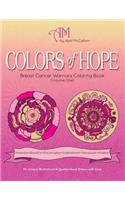 Colors of Hope: Breast Cancer Warriors Coloring Book (Volume One)