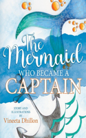 The Mermaid Who Became a Captain