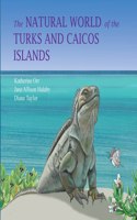 Natural World of the Turks and Caicos Islands