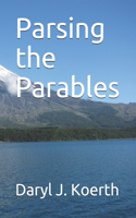 Parsing the Parables