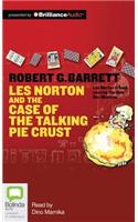 Les Norton and the Case of the Talking Pie Crust