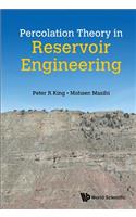 Percolation Theory in Reservoir Engineering