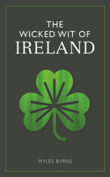 Wicked Wit of Ireland