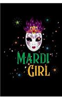 Mardi Girl: This Is a Blank, Lined Journal That Makes a Perfect Mardi Gras Gift for Men or Women. It's 6x9 with 120 Pages, a Convenient Size to Write Things In.