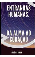 Entranhas Humanas