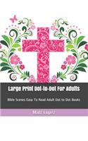 Large Print Dot-To-Dot for Adults