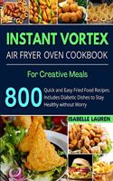 Instant Vortex Air Fryer Cookbook