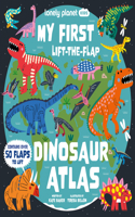 Lonely Planet Kids My First Lift-The-Flap Dinosaur Atlas: Contains Over 50 Flaps to Lift(Lonely Planet Kids)