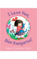 I Love You, Blue Kangaroo!
