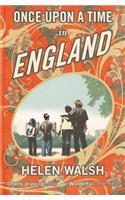 Once Upon A Time In England