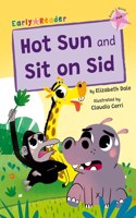 Hot Sun and Sit on Sid
