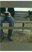 Calling And Separation