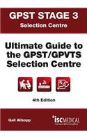 GPST Stage 3 - Ultimate Guide to the GPST / GPVTS Selection Centre