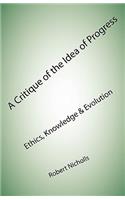 Critique of the Idea of Progress