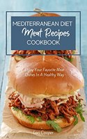 Mediterranean Diet Meat Recipes Cookbook