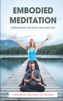 Embodied Meditation