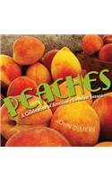 Peaches: A Celebration of America's Sweetest Season