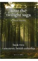 Tour the Twilight Saga Book Two