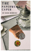 Paperweight Caper