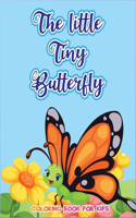 The Little Tiny Butterfly