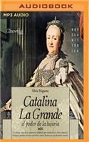 Catalina La Grande, El Poder de la Lujuria