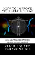 How to Improve Your Self-Esteem?