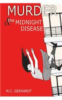 Murder & The Midnight Disease