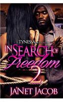 In Search of Freedom 2