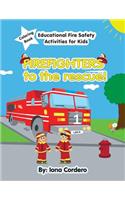 FireFighters to the Rescue Educational Activity Coloring Book
