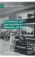 Performance and Spectatorship in Edwardian Art Writing