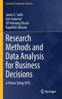 Research Methods and Data Analysis for Business Decisions: A Primer Using SPSS