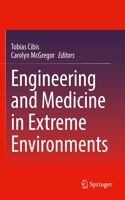 Engineering and Medicine in Extreme Environments