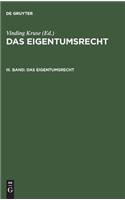 Das Eigentumsrecht. Band 3