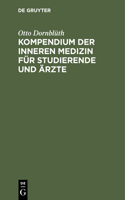 Kompendium Der Inneren Medizin Für Studierende Und Ärzte