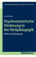 Psychomotorische Forderung in Der Heilpadagogik