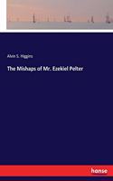 Mishaps of Mr. Ezekiel Pelter