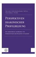 Perspektiven Diakonischer Profilbildung