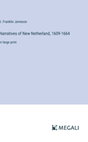 Narratives of New Netherland, 1609-1664