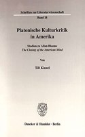 Platonische Kulturkritik in Amerika