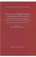 Patronage and Popularisation, Pilgrimage and Procession: