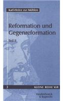 Reformation Und Gegenreformation, Teil II