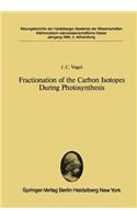 Fractionation of the Carbon Isotopes During Photosynthesis