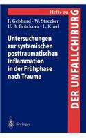 Untersuchungen Zur Systemischen Posttraumatischen Inflammation in Der Frühphase Nach Trauma