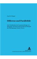 Differenz Und Parallelitaet: Zum Verstaendnis Des Zusammenhangs Von Theologie Und Naturwissenschaft Am Beispiel Der Ueberlegungen Guenter Howes