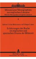 Erfahrungen der Rache im englischen und spanischen Drama der Bluetezeit